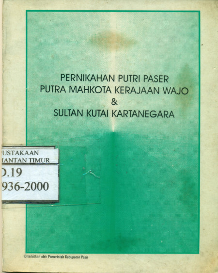 Pernikahan Putri Paser, Putra Mahkota Kearajaan Wajo & Sultan Kutai Kartanegara