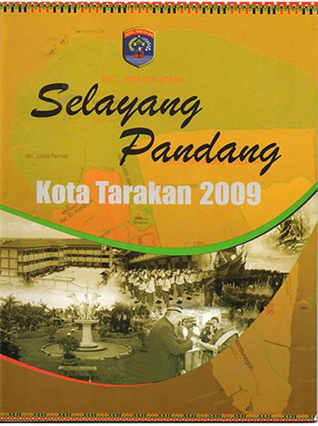 SELAYANG PANDANG : KOTA TARAKAN 2009